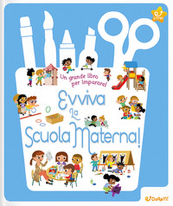 Evviva la scuola materna! - Librerie.coop Evviva la scuola materna! - Librerie.coop