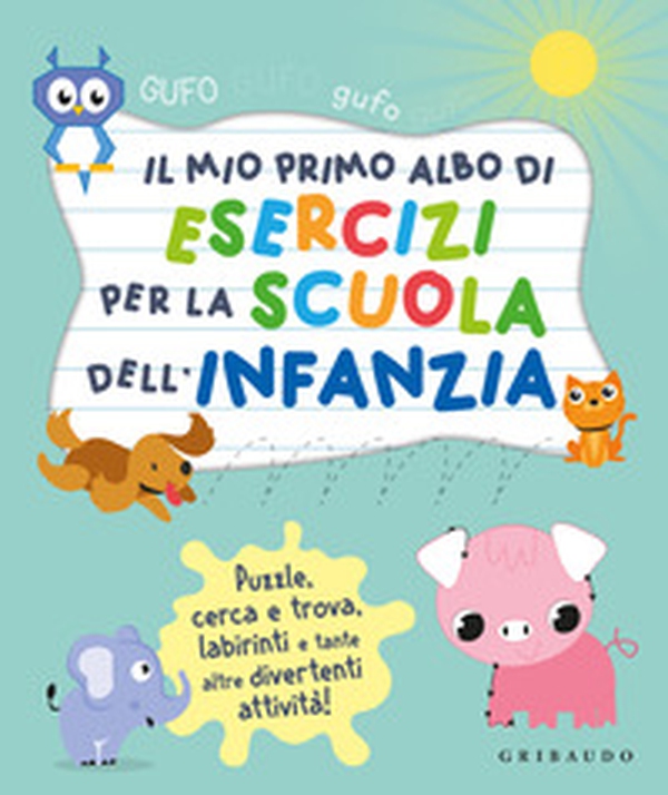 Il mio primo albo per la scuola dell'infanzia - Librerie.coop Il mio primo albo per la scuola dell'infanzia - Librerie.coop