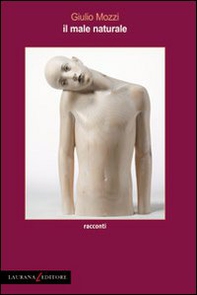 Il male naturale - Librerie.coop Il male naturale - Librerie.coop