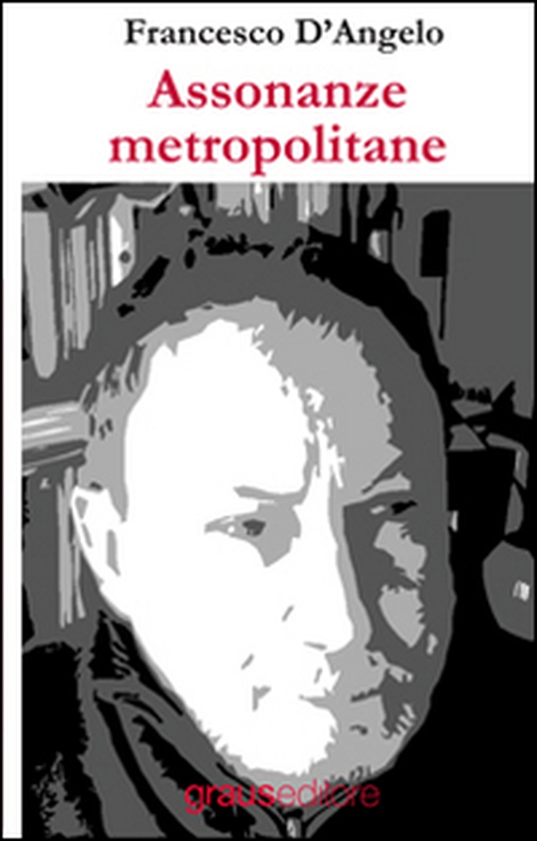 Assonanze metropolitane - Librerie.coop Assonanze metropolitane - Librerie.coop