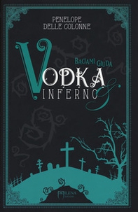 Vodka&Inferno - Librerie.coop