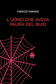 L'uomo che aveva paura del buio - Librerie.coop