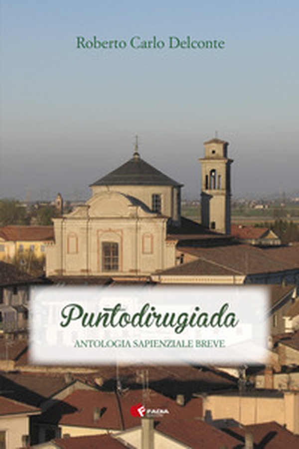 Puntodirugiada. Antologia sapienziale breve - Librerie.coop Puntodirugiada. Antologia sapienziale breve - Librerie.coop