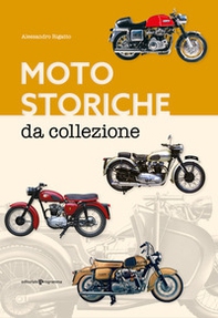 Moto storiche da collezione - Librerie.coop