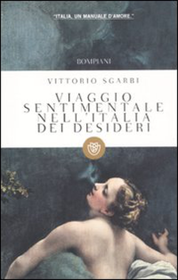 Viaggio sentimentale nell'Italia dei desideri - Librerie.coop Viaggio sentimentale nell'Italia dei desideri - Librerie.coop
