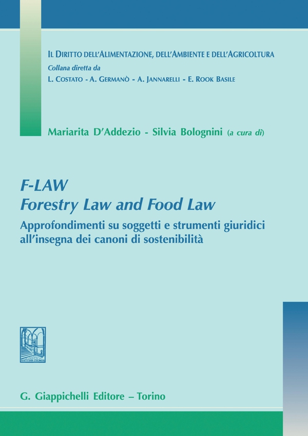 F-LAW. Forestry Law and Food Law - e-Book - Librerie.coop F-LAW. Forestry Law and Food Law - e-Book - Librerie.coop