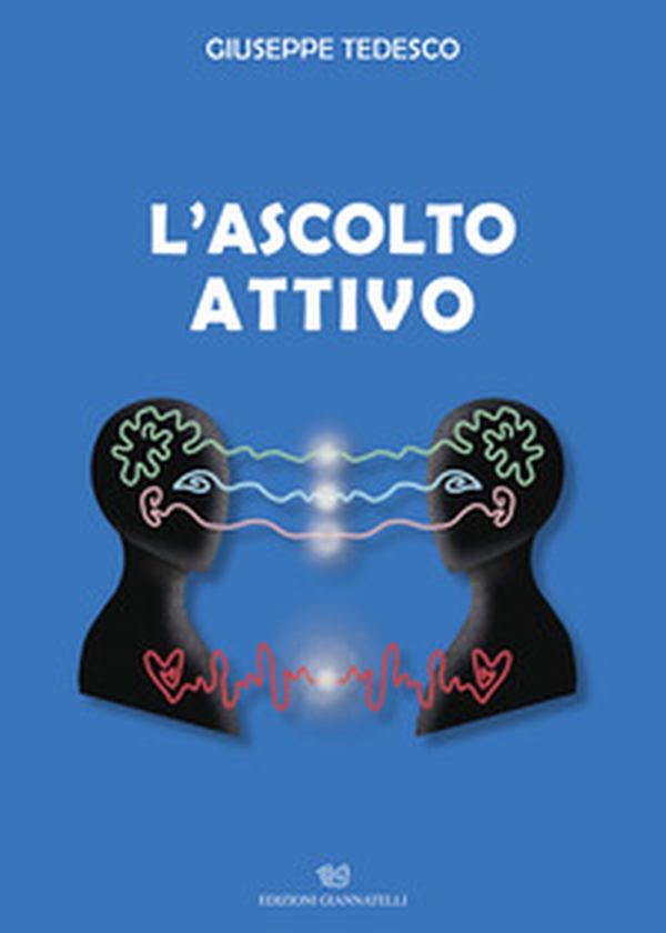 L'ascolto attivo - Librerie.coop L'ascolto attivo - Librerie.coop