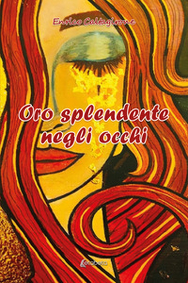 Oro splendente negli occhi - Librerie.coop Oro splendente negli occhi - Librerie.coop