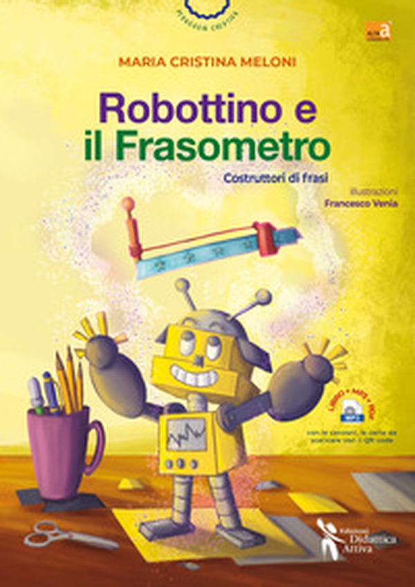 Robottino e il frasometro - Librerie.coop Robottino e il frasometro - Librerie.coop
