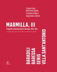 Marmilla III. Fotografia contemporanea in Sardegna (2020-2022) - Librerie.coop