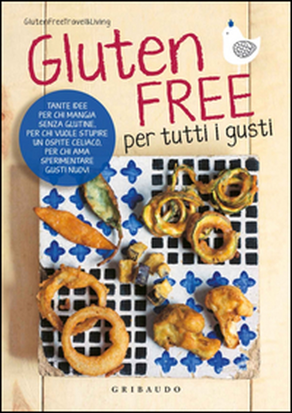 Gluten free per tutti i gusti - Librerie.coop Gluten free per tutti i gusti - Librerie.coop