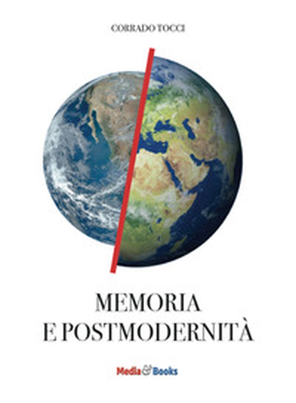 Memoria e postmodernità - Librerie.coop Memoria e postmodernità - Librerie.coop