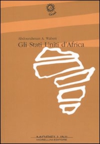 Gli Stati Uniti d'Africa - Librerie.coop