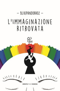L'immaginazione ritrovata - Librerie.coop