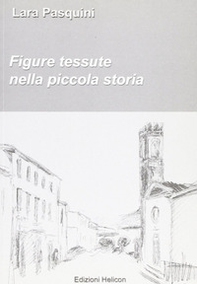 Figure tessute nella piccola storia - Librerie.coop