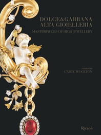 Dolce and Gabbana. Alta gioielleria-Masterpieces of high jewellery - Librerie.coop