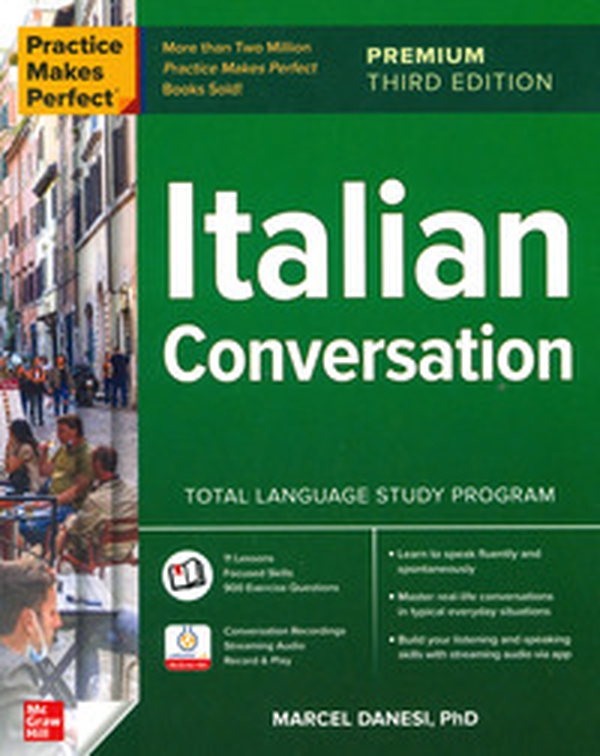 Practice makes perfect. Italian conversation - Librerie.coop Practice makes perfect. Italian conversation - Librerie.coop