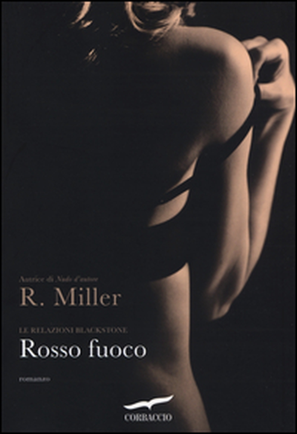 Rosso fuoco. Le relazioni Blackstone - Librerie.coop Rosso fuoco. Le relazioni Blackstone - Librerie.coop