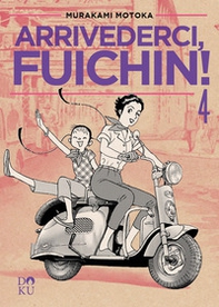 Arrivederci Fuichin! - Vol. 4 - Librerie.coop