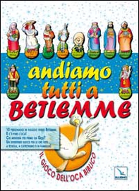 Andiamo tutti a Betlemme. Il gioco dell'oca biblico - Librerie.coop Andiamo tutti a Betlemme. Il gioco dell'oca biblico - Librerie.coop
