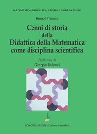 Cenni di storia della didattica della matematica come disciplina scientifica - Librerie.coop