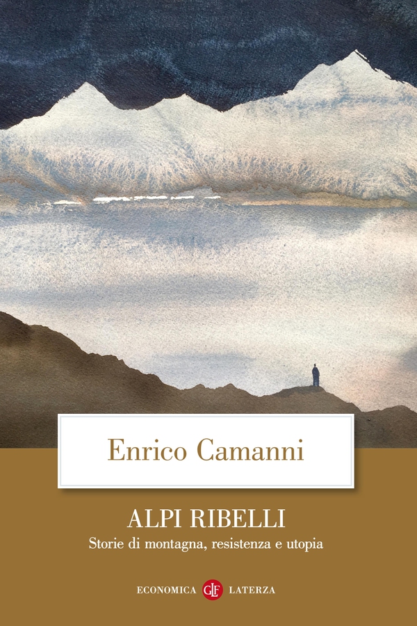 Alpi ribelli - Librerie.coop Alpi ribelli - Librerie.coop
