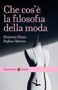 Che cos'è la filosofia della moda - Librerie.coop