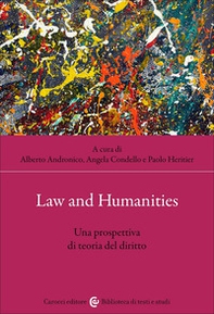 Law & Humanities. Una prospettiva di teoria del diritto - Librerie.coop