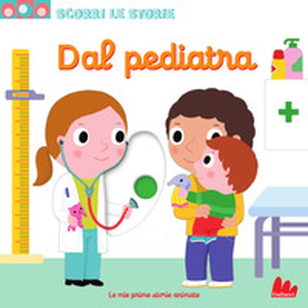 Dal pediatra. Scorri le storie - Librerie.coop Dal pediatra. Scorri le storie - Librerie.coop
