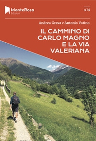 Il Cammino di Carlo Magno e la Via Valeriana - Librerie.coop