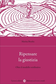 Ripensare la giustizia. Oltre il modello retributivo - Librerie.coop Ripensare la giustizia. Oltre il modello retributivo - Librerie.coop