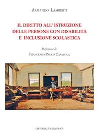 Il diritto all'istruzione delle persone con disabilità e inclusione scolastica - Librerie.coop Il diritto all'istruzione delle persone con disabilità e inclusione scolastica - Librerie.coop