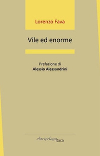 Vile ed enorme - Librerie.coop