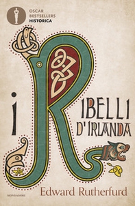 I ribelli d'Irlanda - Librerie.coop