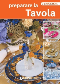 Preparare la Tavola - Librerie.coop Preparare la Tavola - Librerie.coop