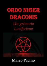 Ordo niger draconis - Librerie.coop Ordo niger draconis - Librerie.coop
