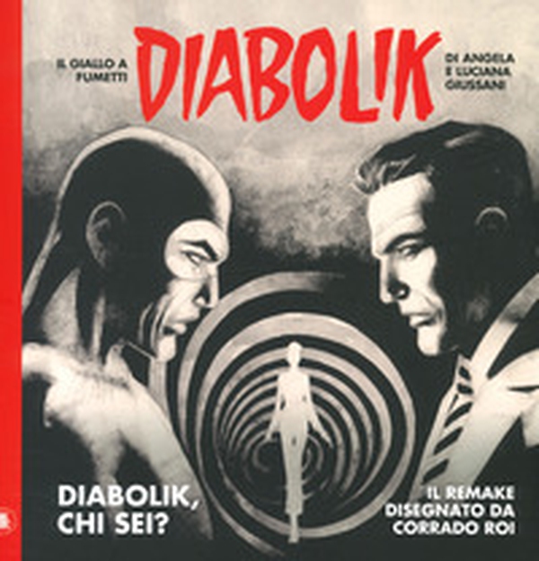 Diabolik, chi sei? - Librerie.coop Diabolik, chi sei? - Librerie.coop