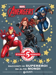 Avengers. Racconti di supereroi da altri mondi - Librerie.coop