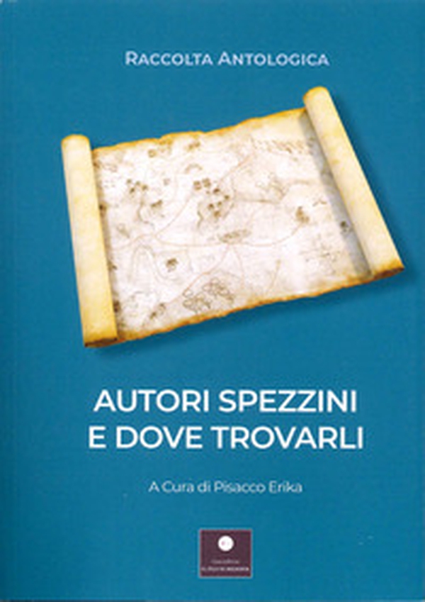 Autori spezzini e dove trovarli - Librerie.coop Autori spezzini e dove trovarli - Librerie.coop