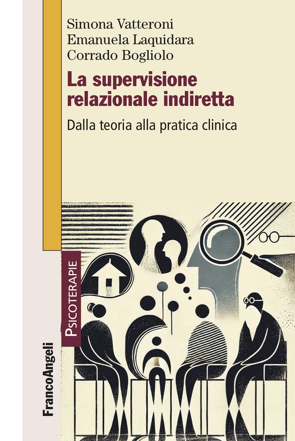 La supervisione relazionale indiretta - Librerie.coop La supervisione relazionale indiretta - Librerie.coop