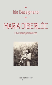 Maria D'Berlòc - Librerie.coop Maria D'Berlòc - Librerie.coop