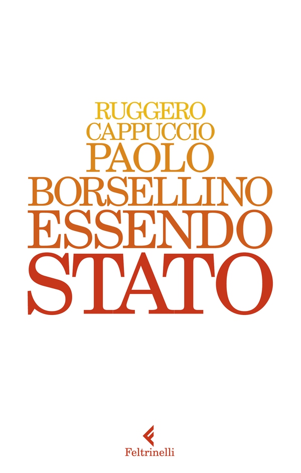 Paolo Borsellino Essendo Stato - Librerie.coop Paolo Borsellino Essendo Stato - Librerie.coop