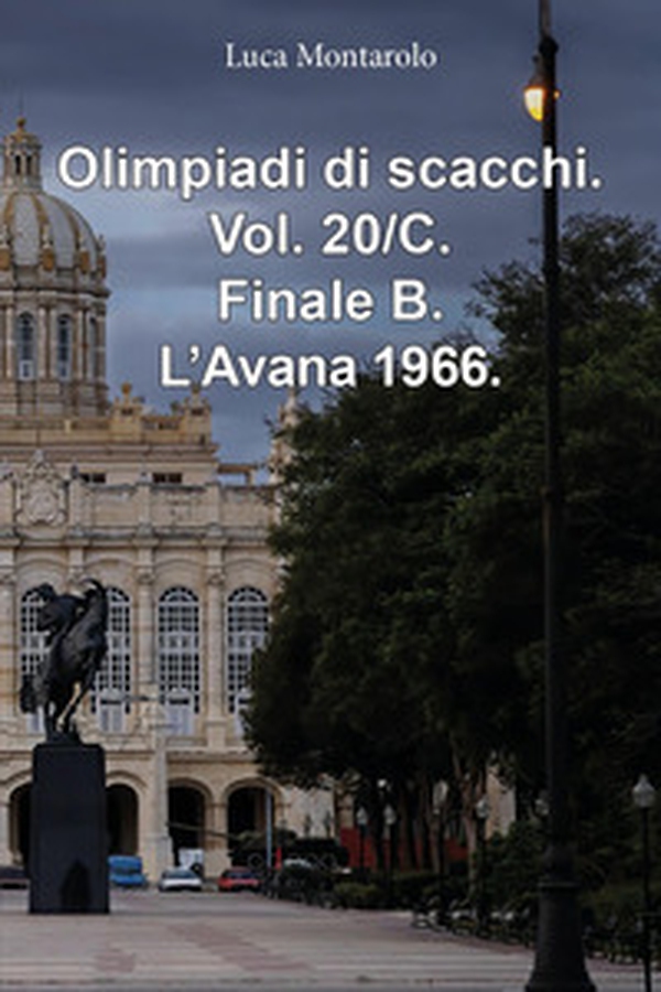 Olimpiadi di scacchi - Vol. 20\C - Librerie.coop Olimpiadi di scacchi - Vol. 20\C - Librerie.coop