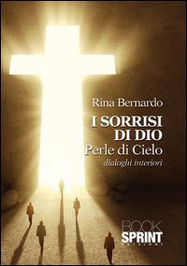 I sorrisi di Dio. Perle di cielo - Librerie.coop I sorrisi di Dio. Perle di cielo - Librerie.coop