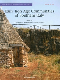 Early Iron Age Communities of Southern Italy. Papers of The Royal Netherlands Institute in Rome - Librerie.coop
