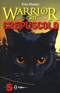 Crepuscolo. Warrior cats - Librerie.coop