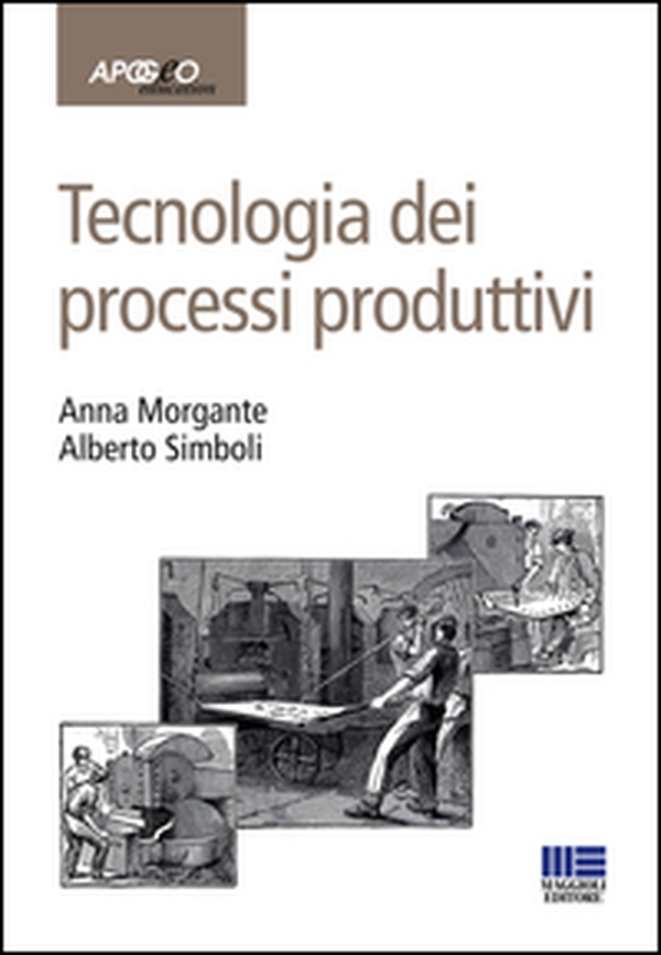 Tecnologia dei processi produttivi - Librerie.coop Tecnologia dei processi produttivi - Librerie.coop