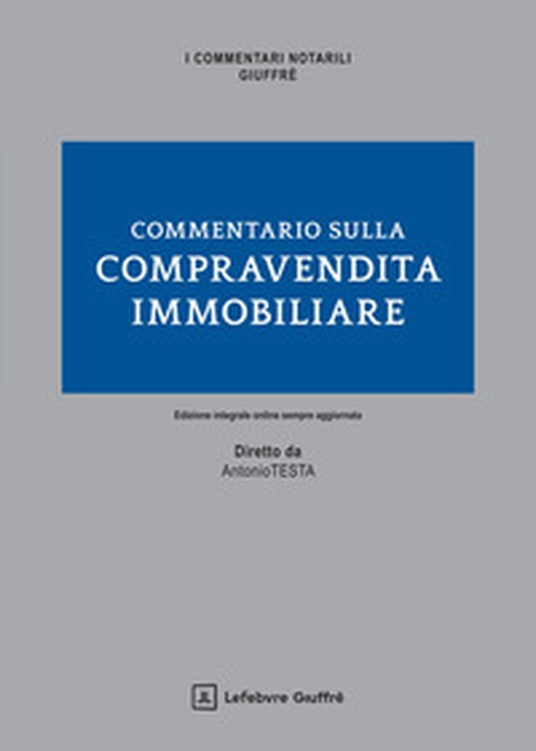 Commentario sulla compravendita immobiliare - Librerie.coop Commentario sulla compravendita immobiliare - Librerie.coop