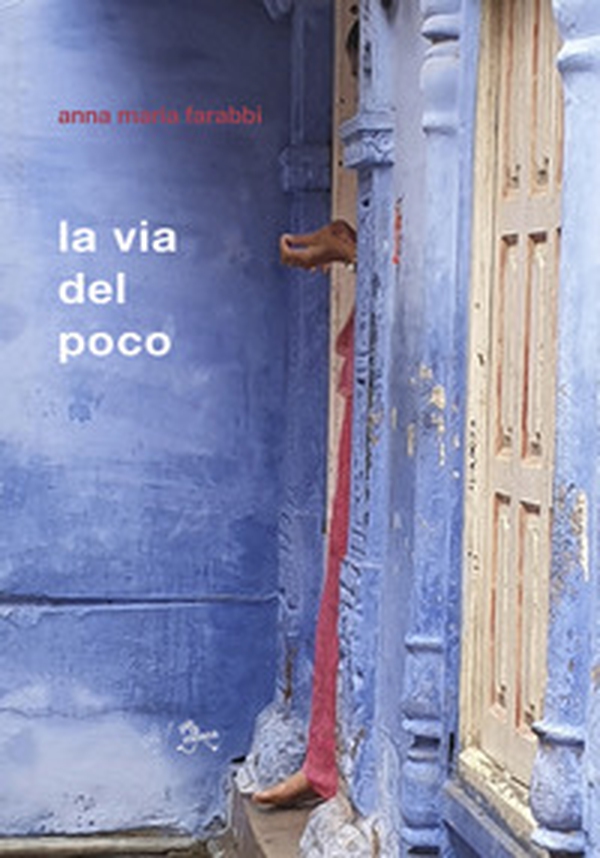 La via del poco - Librerie.coop La via del poco - Librerie.coop