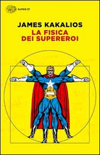 La fisica dei supereroi - Librerie.coop La fisica dei supereroi - Librerie.coop